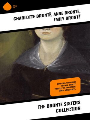 cover image of The Brontë Sisters Collection